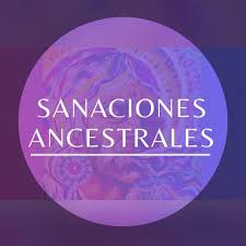 Sanaciones Ancestrales